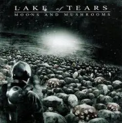 Lake Of Tears (SWE) : Moons and Mushrooms